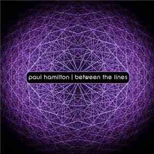 Paul Hamilton - Between The Lines