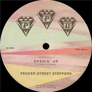 Pender Street Steppers - Openin' Up