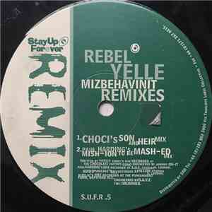 Rebel Yelle - Mizbehavinit - Remixes