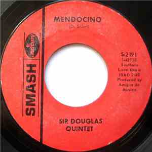 Sir Douglas Quintet - Mendocino
