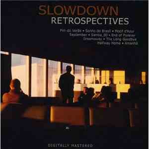 Slowdown - Retrospectives