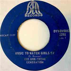 The Bob Crewe Generation - Music To Watch Girls By / Girls On The Rocks