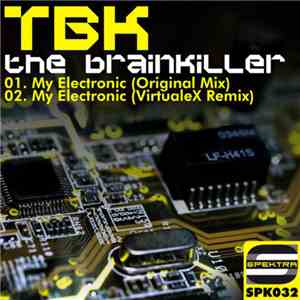 The Brainkiller - My Electronic