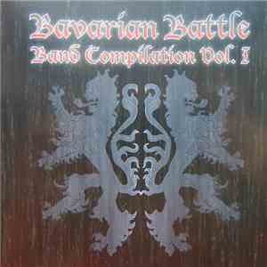 Various - Bavarian Battle Band Compilation Vol. 1