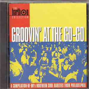 Various - Groovin' At The Go-Go (The Harthon Collection)