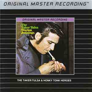 Waylon Jennings - The Taker/Tulsa & Honky Tonk Heroes