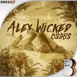 Alex Wicked - Osiris
