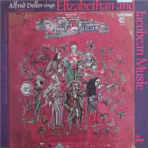 Alfred Deller - Elizabethan And Jacobean Music