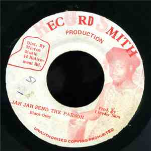 Black Oney - Jah Jah Send The Parson