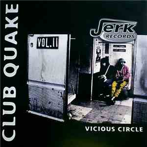 Club Quake - Vol. II - Vicious Circle