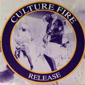 Culture Fire - Release