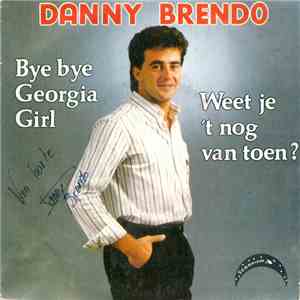 Danny Brendo - Bye Bye Georgia Girl
