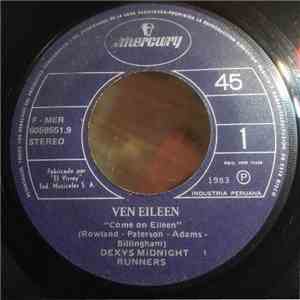 Dexys Midnight Runners - Ven Eileen = Come On Eileen