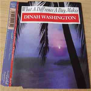 Dinah Washington - What A Diff'rence A Day Makes