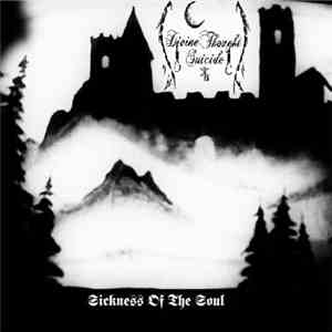 Divine Thought Suicide - Sickness Of The Soul