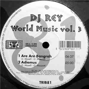 DJ Rey - World Music Vol. 3