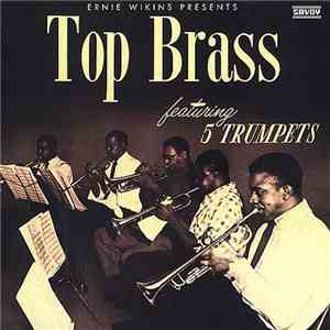 Ernie Wilkins - Top Brass Featuring Five Trumpets