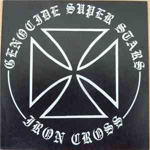 Genocide Super Stars - Iron Cross EP
