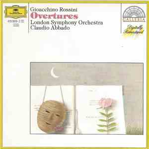 Gioacchino Rossini, London Symphony Orchestra, Claudio Abbado -  Overtures