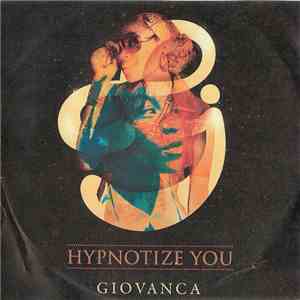 Giovanca - Hypnotize You