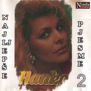 Hanka - Najljepše Pjesme 2