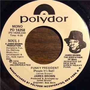 James Brown - Funky President (People It's Bad)