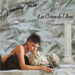 Jeanne Mas - Les Crises De L'Ame