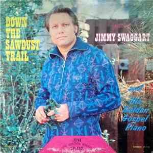 Jimmy Swaggart - Down The Sawdust Trail