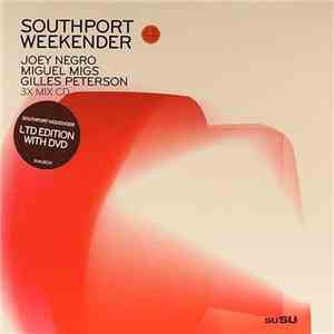 Joey Negro / Miguel Migs / Gilles Peterson - Southport Weekender