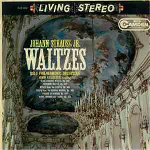 Johann Strauss, Jr. - Oslo Philharmonic Orchestra, Øivin Fjeldstad - Waltzes