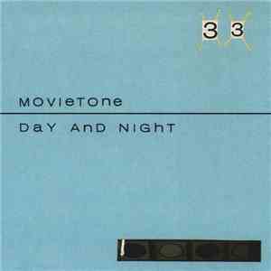 Movietone - Day And Night