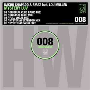 Nacho Chapado & Smaz feat. Lou Mullen - Mystery Luv