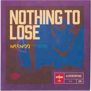 Neenoo Featuring Marru - Nothing To Lose