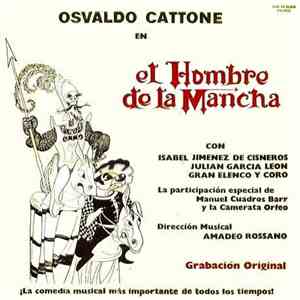Oswaldo Cattone - El Hombre De La Mancha (Grabación Original)