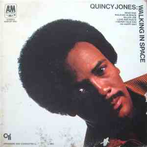Quincy Jones - Walking In Space