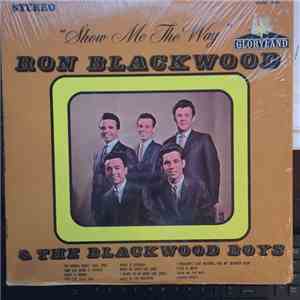 Ron Blackwood & The Blackwood Boys - Show Me The Way