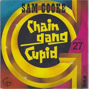 Sam Cooke - Chain Gang / Cupid