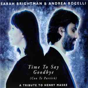Sarah Brightman & Andrea Bocelli - Time To Say Goodbye (Con Te Partirò)