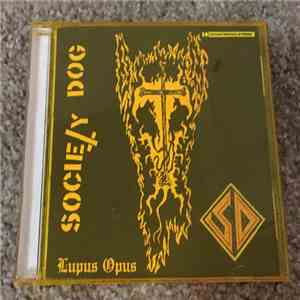 Society Dog - Lupus Opus