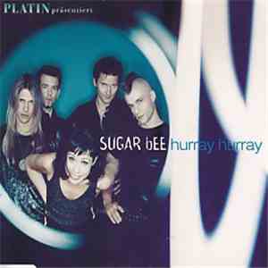 Sugar Bee - Hurray Hurray
