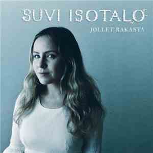 Suvi Isotalo - Jollet Rakasta