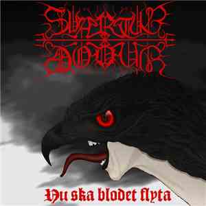 Svartur Dödur - Nu Ska Blodet Flyta