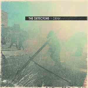 The Detectors - Deny