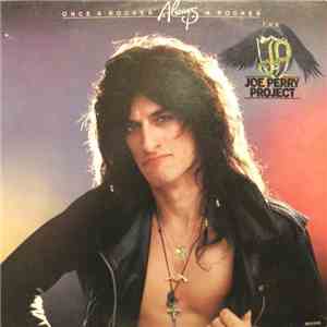 The Joe Perry Project - Once A Rocker, Always A Rocker