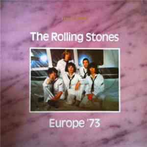 The Rolling Stones - Europe '73
