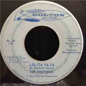 The Ventures - Lolita Ya-Ya / Lucille