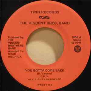 The Vincent Brothers Band - You Gotta Come Back