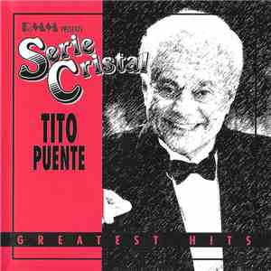 Tito Puente - Serie Cristal -Greatest Hits