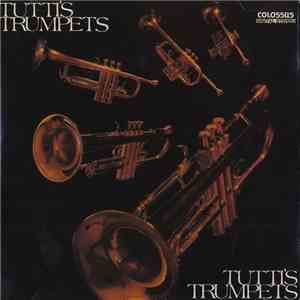 Tutti's Trumpets - Tutti's Trumpets