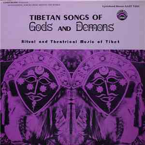 Various - Songs Of Gods And Demons - Ritual And Theatrical Music Of Tibet